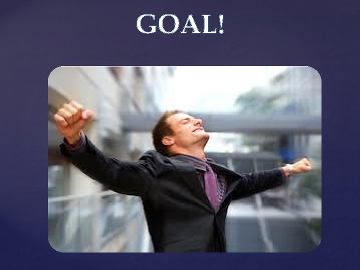 GOAL! 