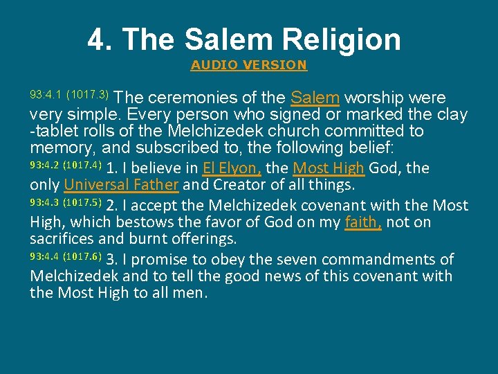 4. The Salem Religion AUDIO VERSION The ceremonies of the Salem worship were very