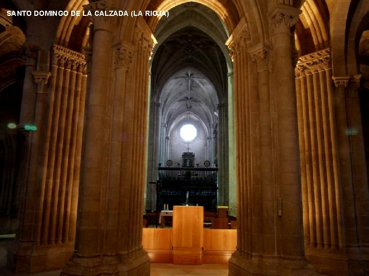 SANTO DOMINGO DE LA CALZADA (LA RIOJA) 