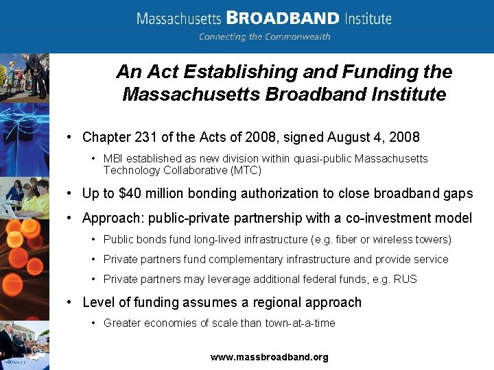 An Act Establishing and Funding the Massachusetts Broadband Institute • Chapter 231 of the