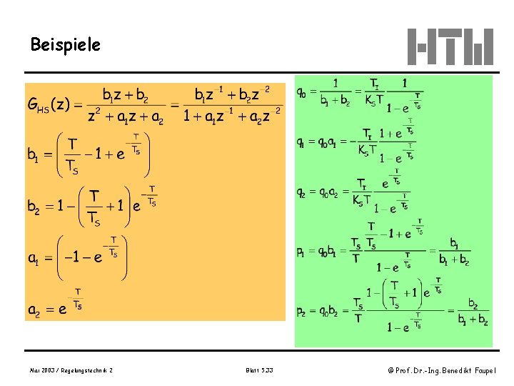 Beispiele Mai 2003 / Regelungstechnik 2 Blatt 5. 33 © Prof. Dr. -Ing. Benedikt
