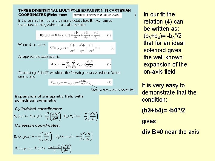 In our fit the relation (4) can be written as: (b 3+b 4)= -b