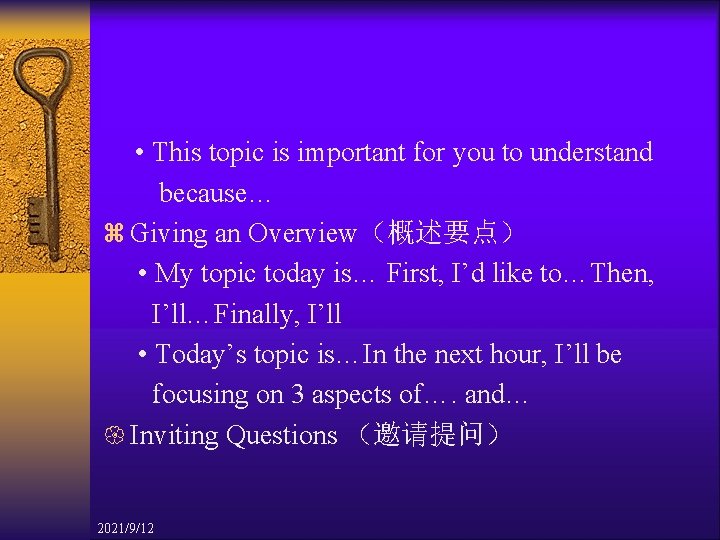  • This topic is important for you to understand because… z Giving an