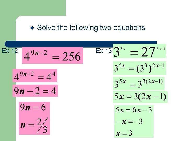 l Ex 12 Solve the following two equations. Ex 13 