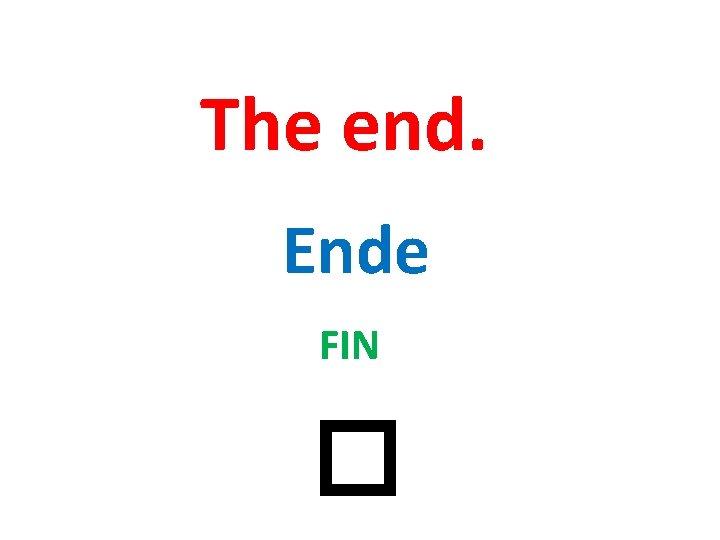 The end. Ende FIN � 