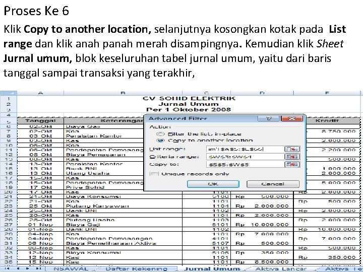 Proses Ke 6 Klik Copy to another location, selanjutnya kosongkan kotak pada List range