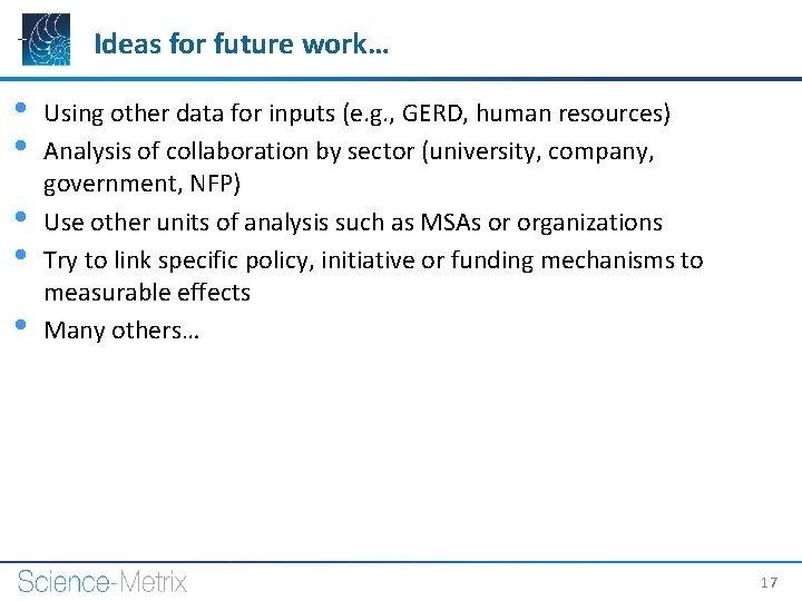 Ideas for future work… • • • Using other data for inputs (e. g.