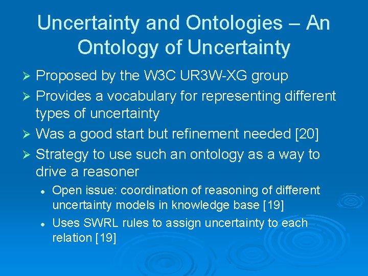 Uncertainty and Ontologies – An Ontology of Uncertainty Proposed by the W 3 C