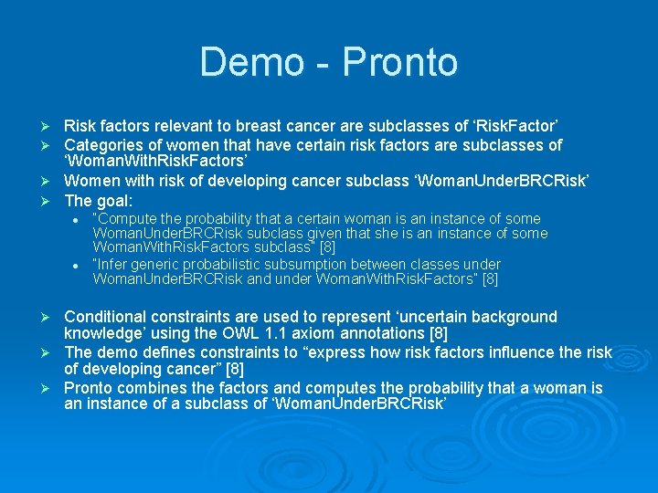 Demo - Pronto Risk factors relevant to breast cancer are subclasses of ‘Risk. Factor’