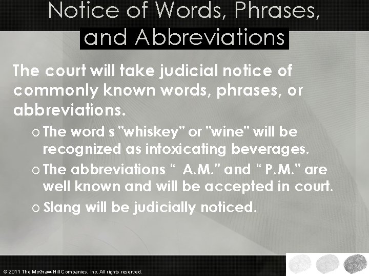 Notice of Words, Phrases, and Abbreviations The court will take judicial notice of commonly