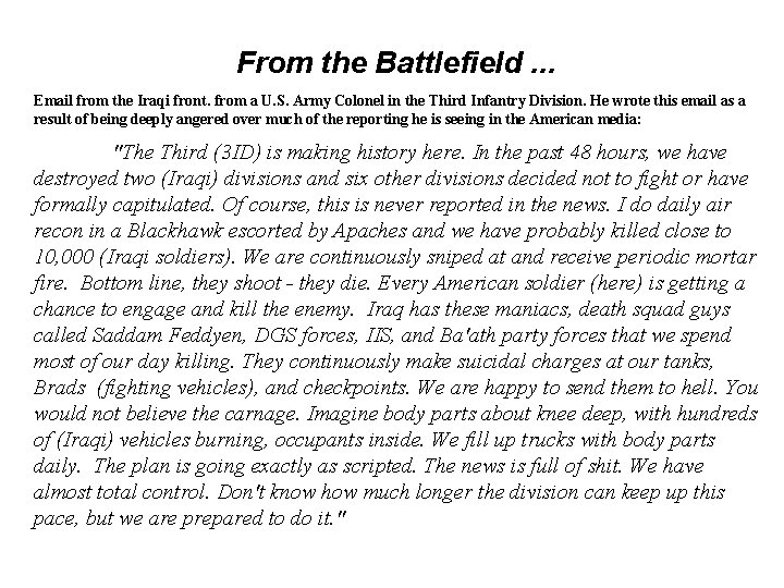 From the Battlefield. . . Email from the Iraqi front. from a U. S.