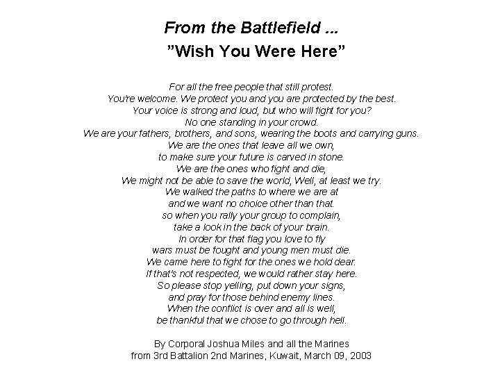 From the Battlefield. . . ”Wish You Were Here” For all the free people