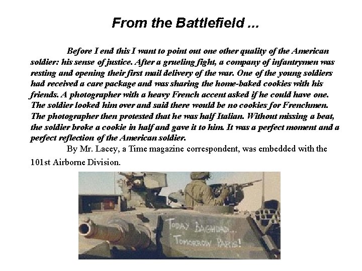 From the Battlefield. . . Before I end this I want to point out