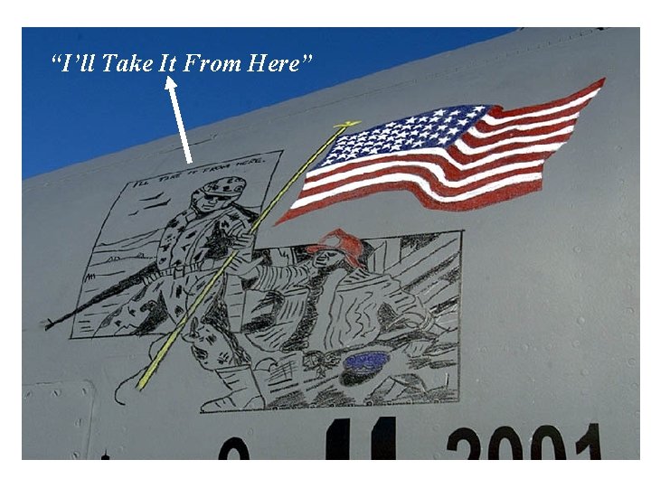 “I’ll Take It From Here” 