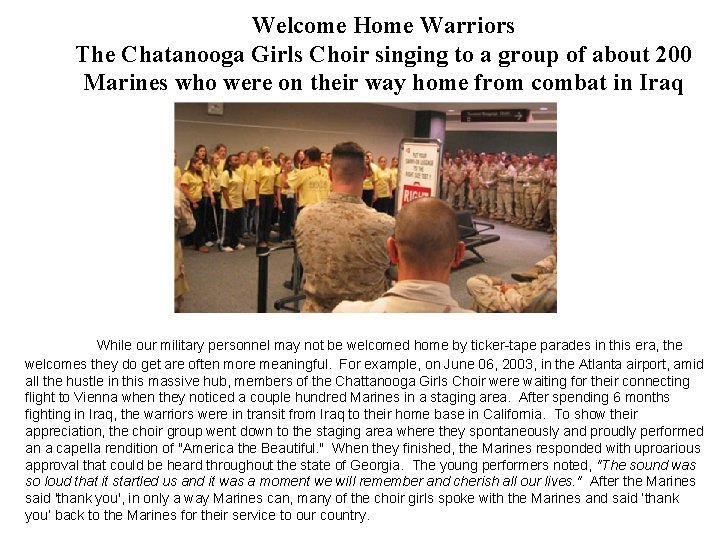 Welcome Home Warriors The Chatanooga Girls Choir singing to a group of about 200