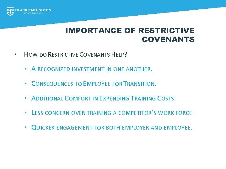 IMPORTANCE OF RESTRICTIVE COVENANTS • HOW DO RESTRICTIVE COVENANTS HELP? • A RECOGNIZED INVESTMENT