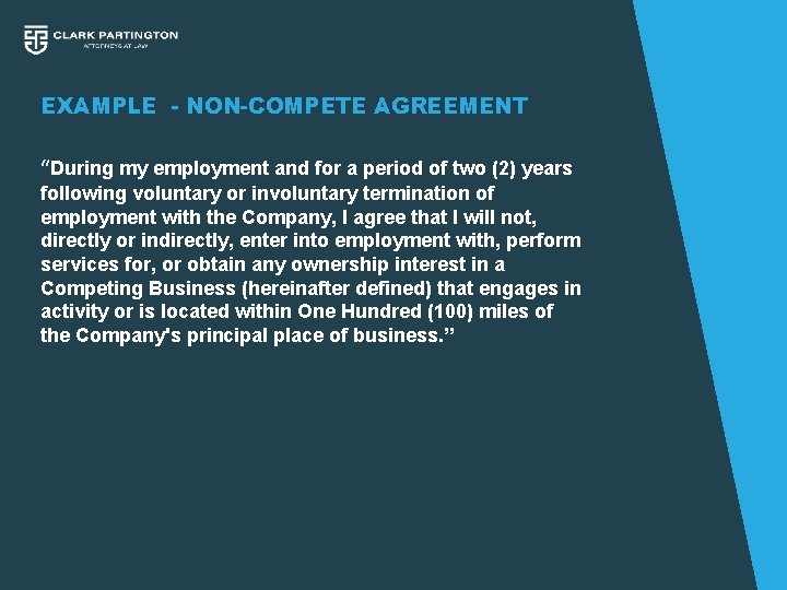 EXAMPLE - NON-COMPETE AGREEMENT “During my employment and for a period of two (2)