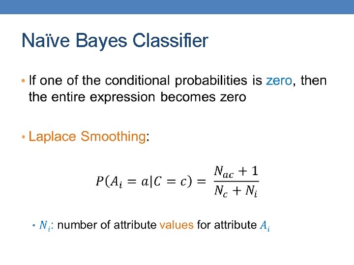 Naïve Bayes Classifier • 