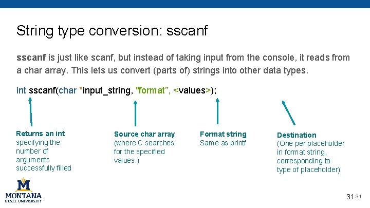 String type conversion: sscanf is just like scanf, but instead of taking input from