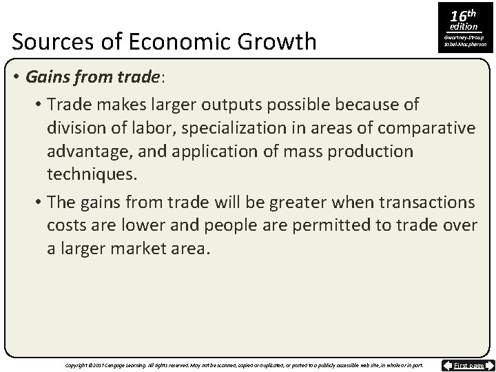 Sources of Economic Growth 16 th edition Gwartney-Stroup Sobel-Macpherson • Gains from trade: •