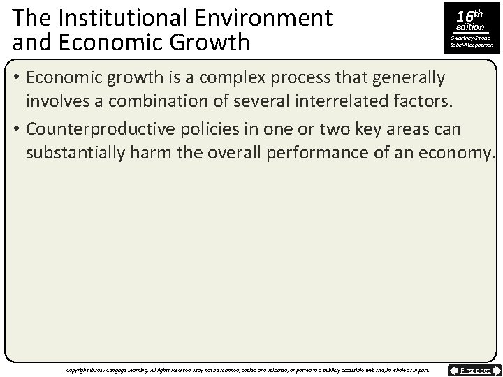 The Institutional Environment and Economic Growth 16 th edition Gwartney-Stroup Sobel-Macpherson • Economic growth