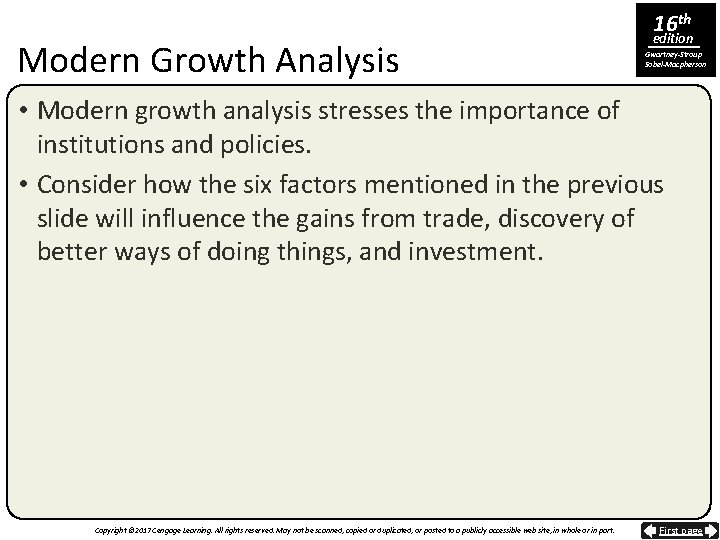 Modern Growth Analysis 16 th edition Gwartney-Stroup Sobel-Macpherson • Modern growth analysis stresses the