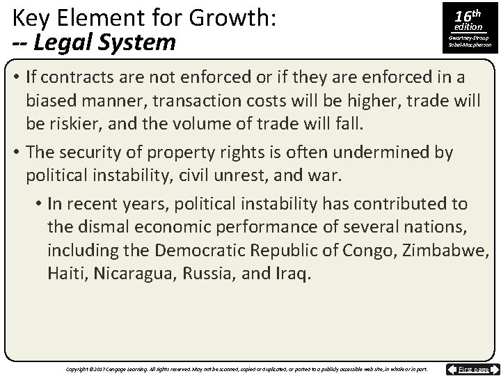 Key Element for Growth: -- Legal System 16 th edition Gwartney-Stroup Sobel-Macpherson • If