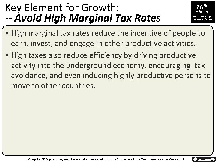 Key Element for Growth: -- Avoid High Marginal Tax Rates 16 th edition Gwartney-Stroup