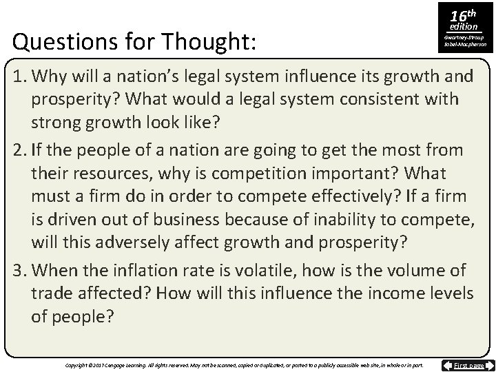 Questions for Thought: 16 th edition Gwartney-Stroup Sobel-Macpherson 1. Why will a nation’s legal