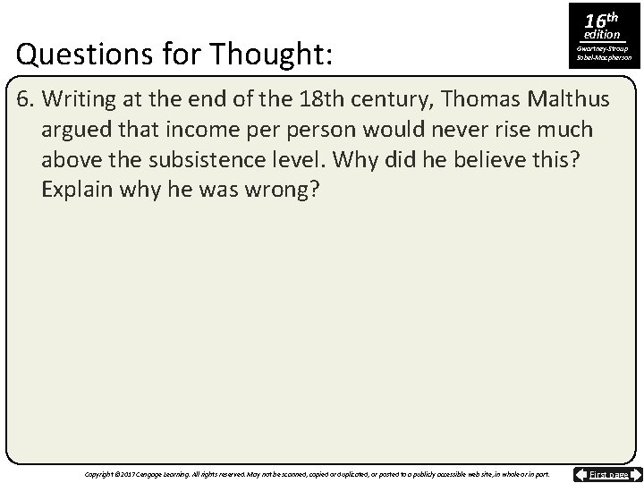 Questions for Thought: 16 th edition Gwartney-Stroup Sobel-Macpherson 6. Writing at the end of