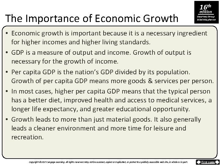 The Importance of Economic Growth 16 th edition Gwartney-Stroup Sobel-Macpherson • Economic growth is