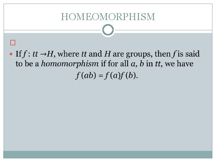 HOMEOMORPHISM � 