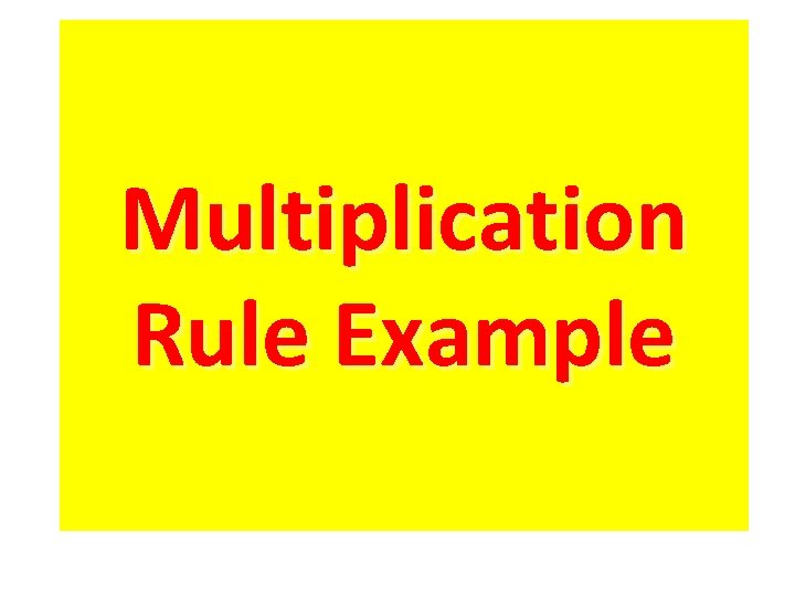 Multiplication Rule Example 