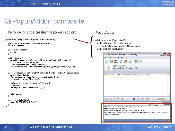 IBM Software, WPLC Qr. Popup. Addon composite The following code creates the pop-up add
