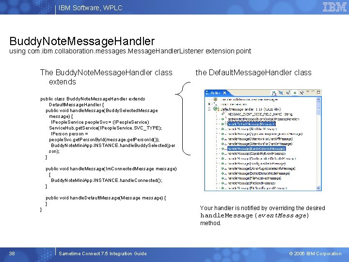 IBM Software, WPLC Buddy. Note. Message. Handler using com. ibm. collaboration. messages. Message. Handler.