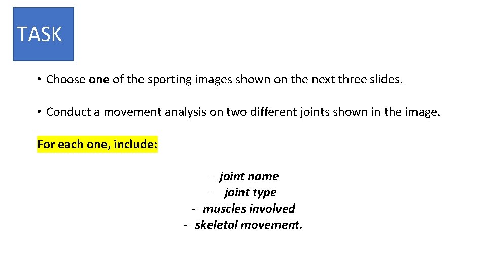 TASK • Choose one of the sporting images shown on the next three slides.