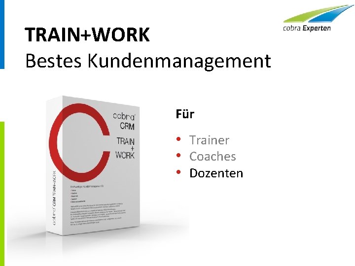 TRAIN+WORK Bestes Kundenmanagement Für • Trainer • Coaches • Dozenten 