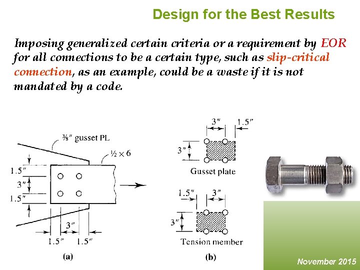 Design for the Best Results Imposing generalized certain criteria or a requirement by EOR