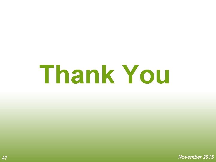 Thank You 47 November 2015 Thank You 47 November 2015
