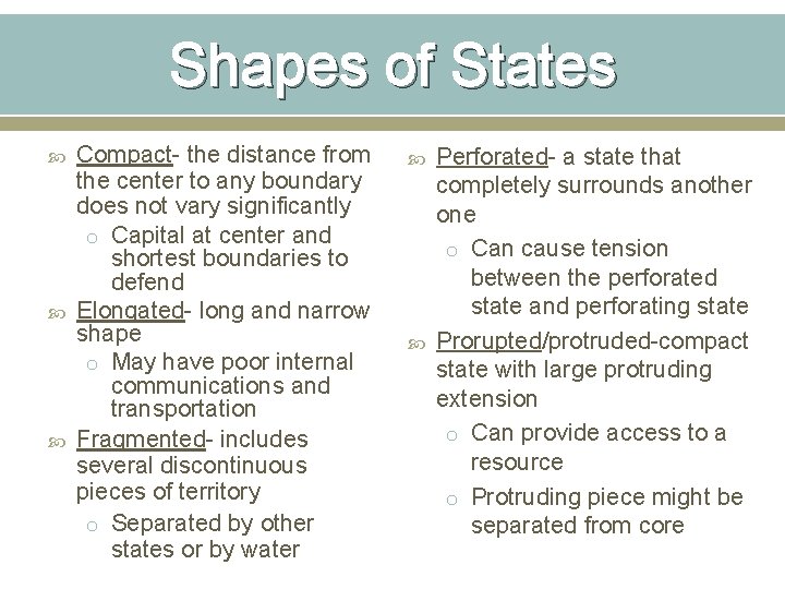 Shapes of States Compact- the distance from the center to any boundary does not