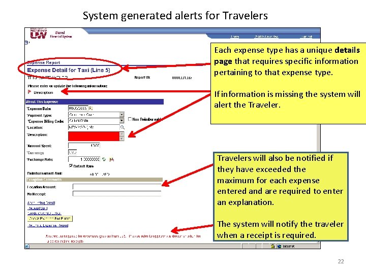 System generated alerts for Travelers Each expense type has a unique details page that