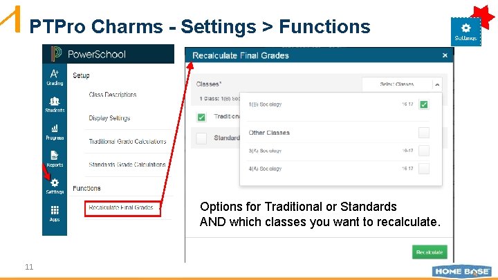PTPro Charms - Settings > Functions Options for Traditional or Standards AND which classes