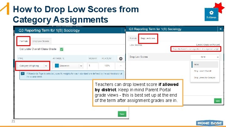 How to Drop Low Scores from Category Assignments Teachers can drop lowest score if