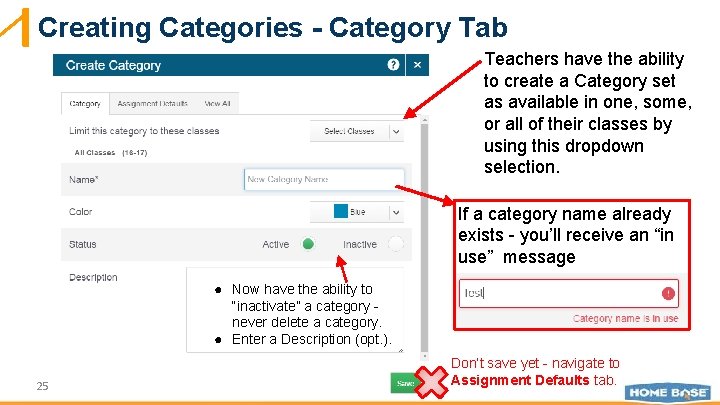 Creating Categories - Category Tab Teachers have the ability to create a Category set