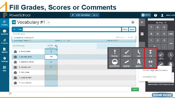 Fill Grades, Scores or Comments 50 