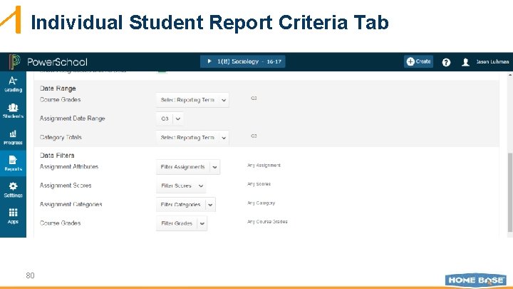 Individual Student Report Criteria Tab 80 