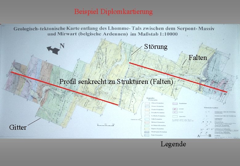 Beispiel Diplomkartierung Störung Falten Profil senkrecht zu Strukturen (Falten) Gitter Legende 