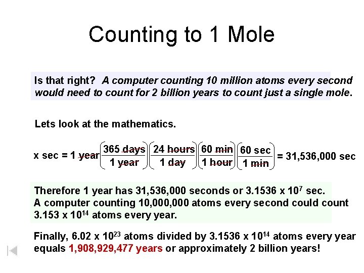 Counting to 1 Mole Is that right? A computer counting 10 million atoms every
