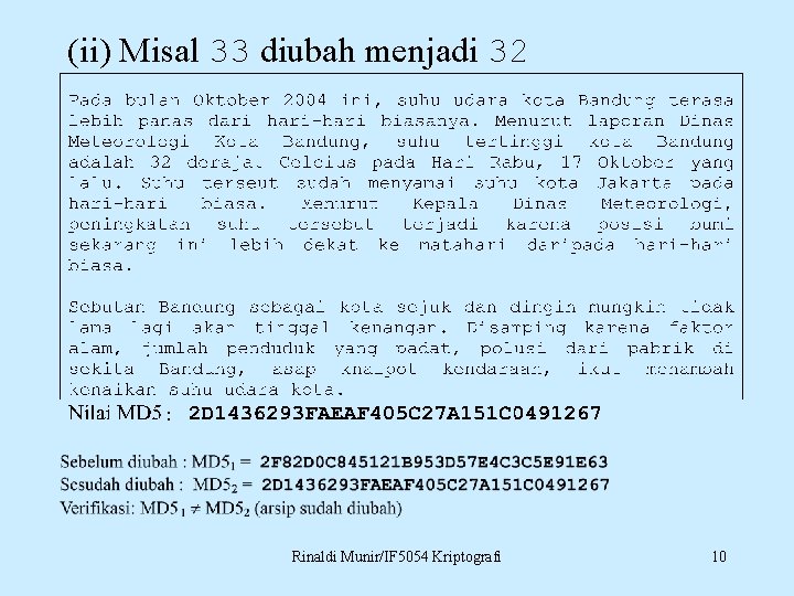 (ii) Misal 33 diubah menjadi 32 Rinaldi Munir/IF 5054 Kriptografi 10 