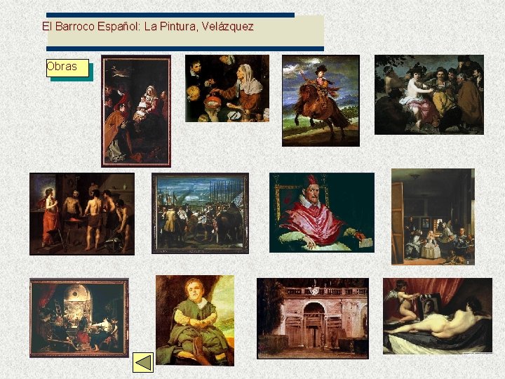 El Barroco Español: La Pintura, Velázquez Obras 